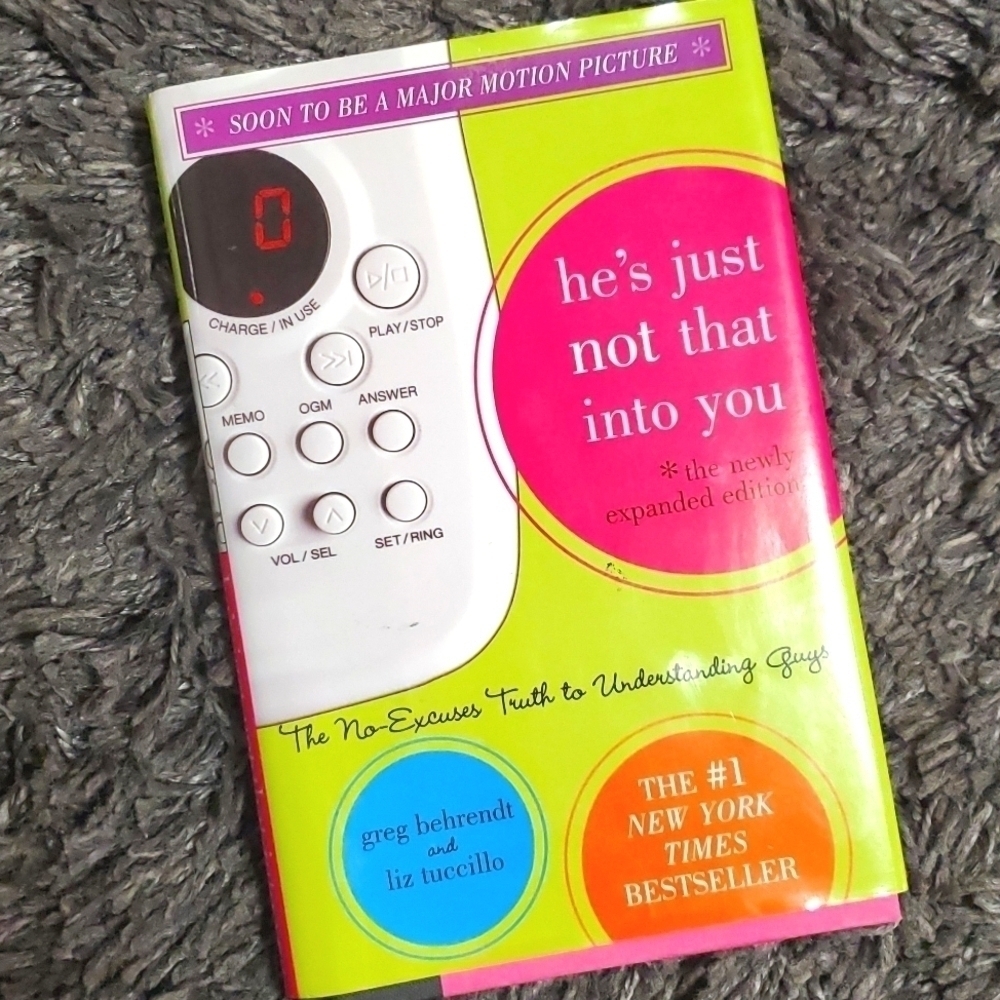 He's Just Not That Into You: The No-Excuses Truth to Understanding Guys Book